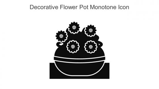 Decorative Flower Pot Monotone Icon In Powerpoint Pptx Png And Editable Eps Format