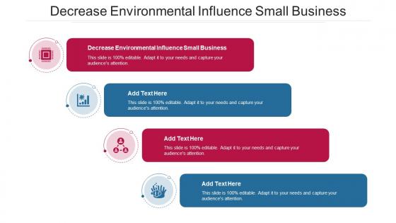 Decrease Environmental Influence Small Business In Powerpoint And Google Slides Cpb