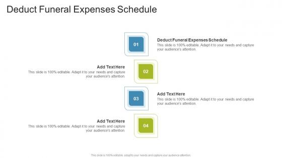 Deduct Funeral Expenses Schedule In Powerpoint And Google Slides Cpb