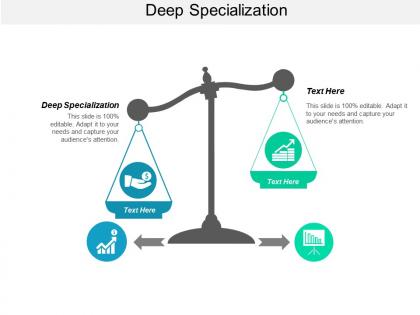 Deep specialization ppt powerpoint presentation layouts structure cpb