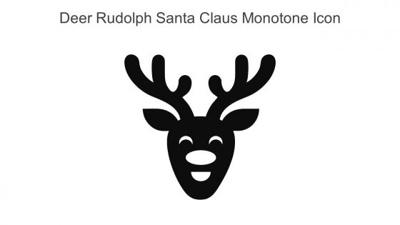 Deer Rudolph Santa Claus Monotone Icon In Powerpoint Pptx Png And Editable Eps Format