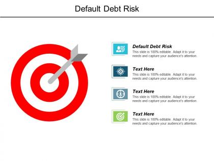 Default debt risk ppt powerpoint presentation infographics template cpb