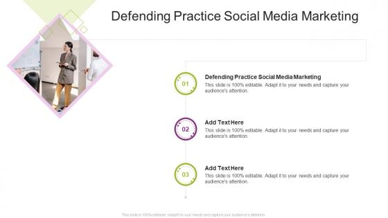Defending Practice Social Media Marketing In Powerpoint And Google Slides Cpb