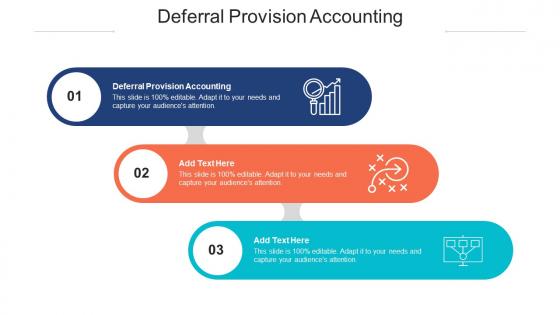 Deferral Provision Accounting Ppt Powerpoint Presentation Summary Designs Cpb