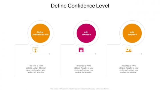 Define Confidence Level In Powerpoint And Google Slides Cpb