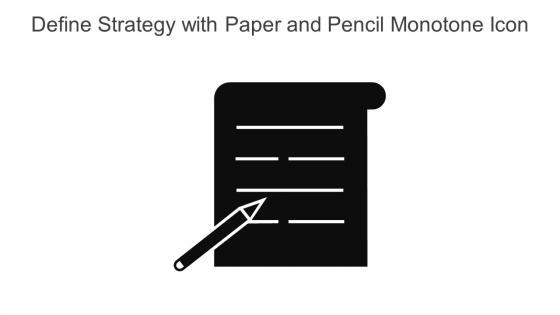 Define Strategy With Paper And Pencil Monotone Icon In Powerpoint Pptx Png And Editable Eps Format