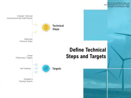 Define technical steps and targets marketing ppt powerpoint presentation show design