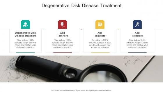 Degenerative Disk Disease Treatment In Powerpoint And Google Slides Cpb