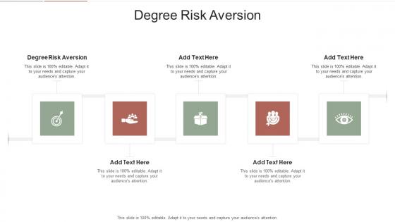 Degree Risk Aversion In Powerpoint And Google Slides Cpb