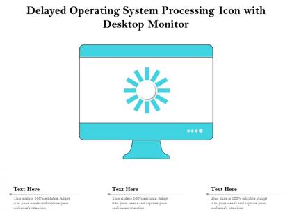 Delayed operating system processing icon with desktop monitor