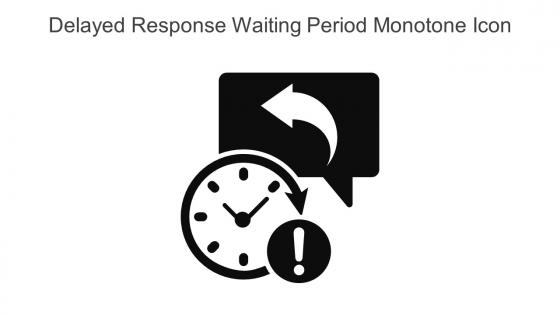 Delayed Response Waiting Period Monotone Icon In Powerpoint Pptx Png And Editable Eps Format
