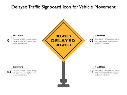 Delayed traffic signboard icon for vehicle movement