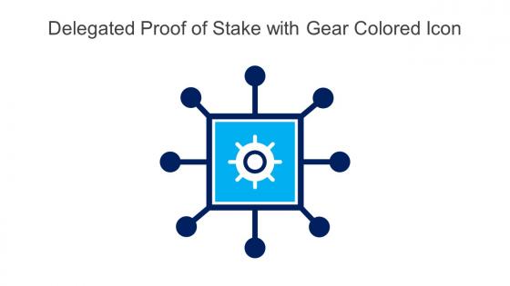 Delegated Proof Of Stake With Gear Colored Icon In Powerpoint Pptx Png And Editable Eps Format