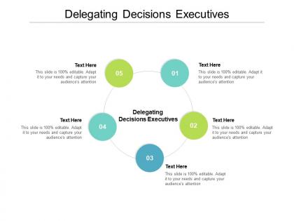 Delegating decisions executives ppt powerpoint presentation layouts slides cpb