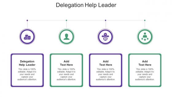 Delegation Help Leader In Powerpoint And Google Slides Cpb