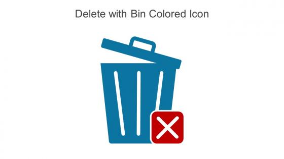 Delete With Bin Colored Icon In Powerpoint Pptx Png And Editable Eps Format