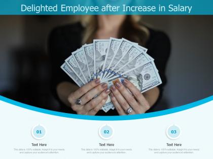 Delighted employee after increase in salary