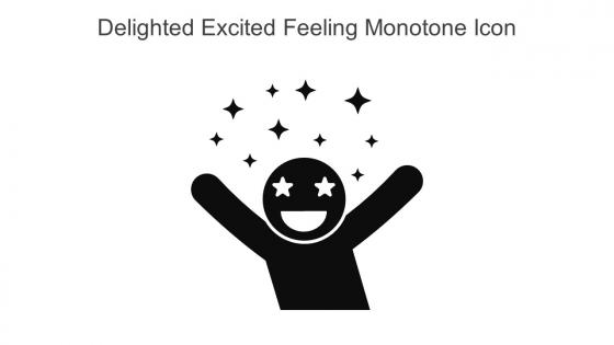 Delighted Excited Feeling Monotone Icon In Powerpoint Pptx Png And Editable Eps Format