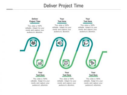Deliver project time ppt powerpoint presentation inspiration graphics template cpb