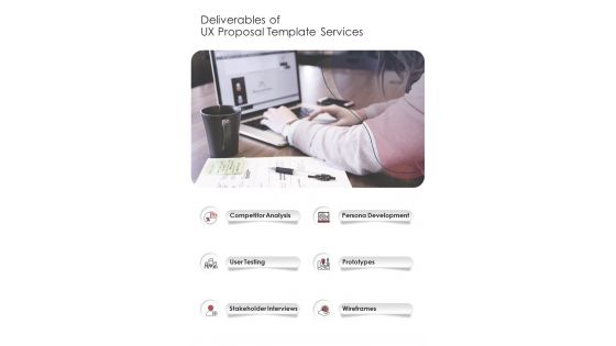 Deliverables Of UX Proposal Template Services One Pager Sample Example Document