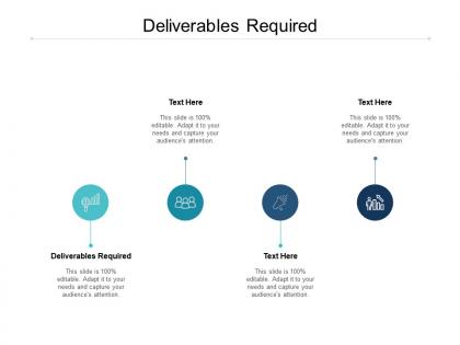 Deliverables required ppt powerpoint presentation gallery topics cpb