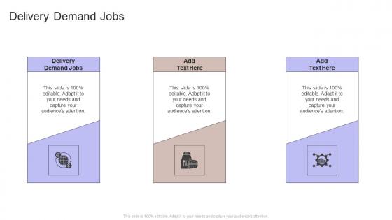 Delivery Demand Jobs In Powerpoint And Google Slides Cpb