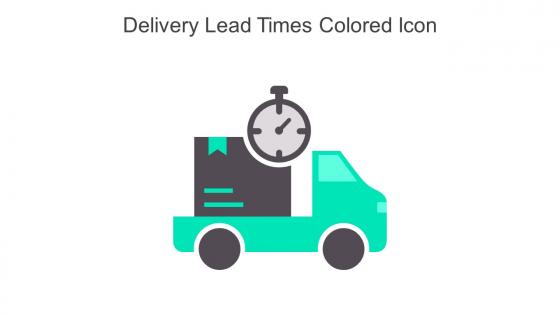 Delivery Lead Times Colored Icon In Powerpoint Pptx Png And Editable Eps Format