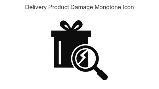 Delivery Product Damage Monotone Icon In Powerpoint Pptx Png And Editable Eps Format