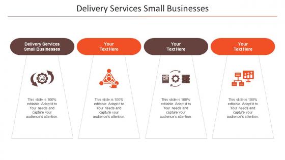 Delivery Services Small Businesses Ppt Powerpoint Presentation Inspiration Example Topics Cpb