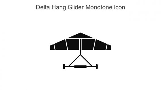Delta Hang Glider Monotone Icon In Powerpoint Pptx Png And Editable Eps Format