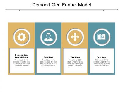Demand gen funnel model ppt powerpoint presentation ideas deck cpb