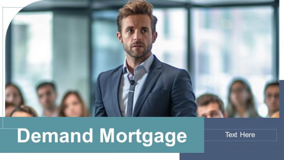 Demand Mortgage powerpoint presentation and google slides ICP