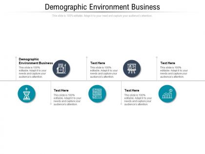 Demographic environment business ppt powerpoint presentation styles show cpb