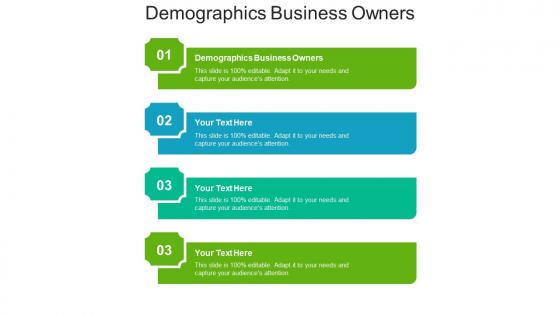 Demographics business owners ppt powerpoint presentation ideas cpb