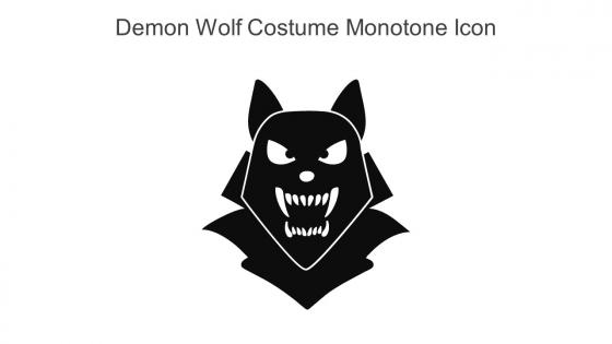 Demon Wolf Costume Monotone Icon In Powerpoint Pptx Png And Editable Eps Format