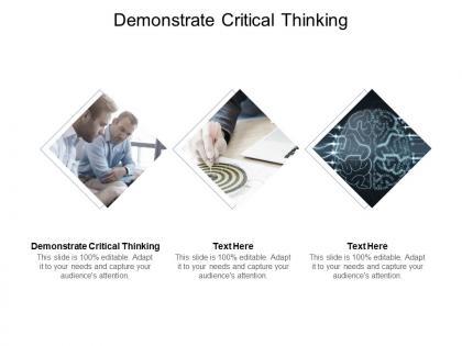 Demonstrate critical thinking ppt powerpoint presentation slides icon cpb