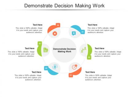 Demonstrate decision making work ppt powerpoint presentation pictures file formats cpb