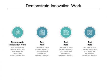 Demonstrate innovation work ppt powerpoint presentation inspiration background images cpb