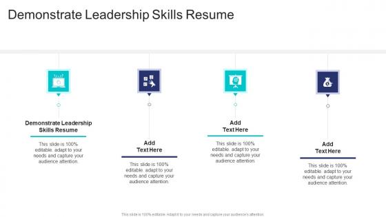 Demonstrate Leadership Skills Resume In Powerpoint And Google Slides Cpb
