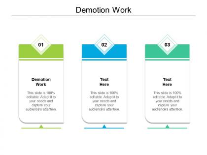 Demotion work ppt powerpoint presentation show designs download cpb