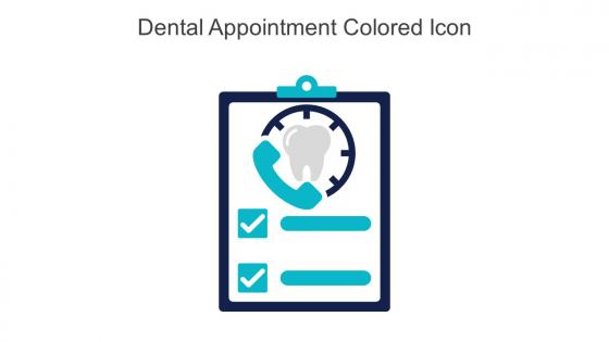 Dental Appointment Colored Icon In Powerpoint Pptx Png And Editable Eps Format