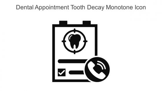 Dental Appointment Tooth Decay Monotone Icon In Powerpoint Pptx Png And Editable Eps Format