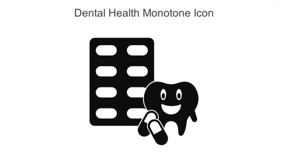Dental Health Monotone Icon In Powerpoint Pptx Png And Editable Eps Format