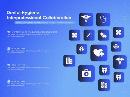 Dental hygiene interprofessional collaboration ppt powerpoint presentation outline template