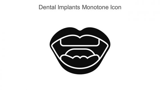 Dental Implants Monotone Icon In Powerpoint Pptx Png And Editable Eps Format