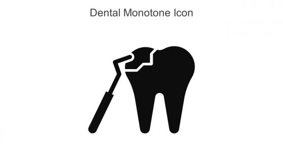 Dental Monotone Icon In Powerpoint Pptx Png And Editable Eps Format