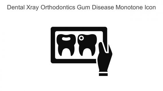Dental Xray Orthodontics Gum Disease Monotone Icon In Powerpoint Pptx Png And Editable Eps Format
