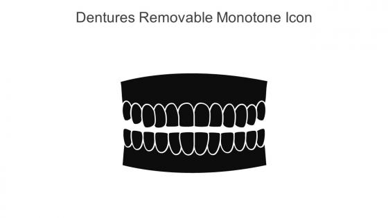 Dentures Removable Monotone Icon In Powerpoint Pptx Png And Editable Eps Format