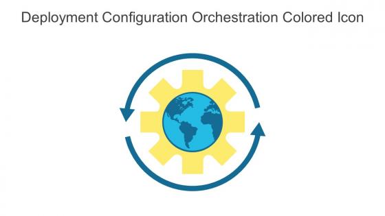 Deployment Configuration Orchestration Colored Icon In Powerpoint Pptx Png And Editable Eps Format