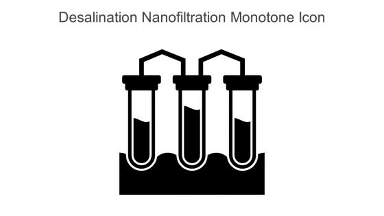 Desalination Nanofiltration Monotone Icon In Powerpoint Pptx Png And Editable Eps Format